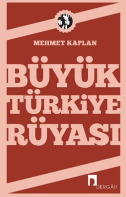 Büyük Türkiye Rüyası